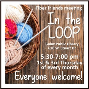 [GPL] In the Loop (Fiber Friends Meeting) @ Galax Public Library