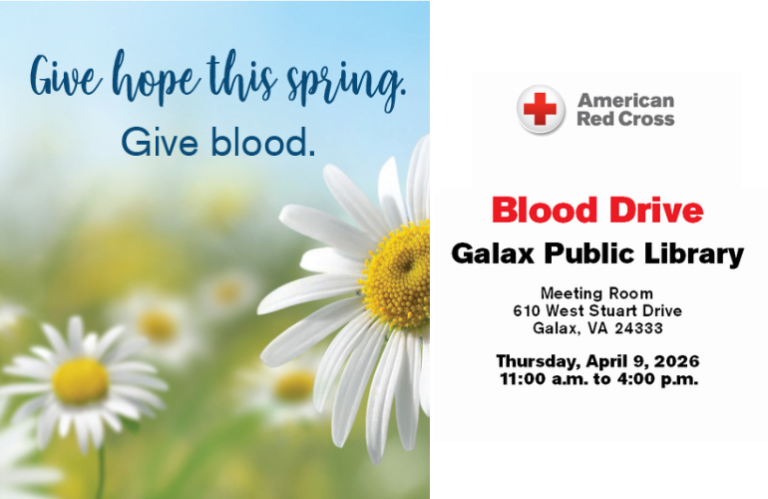 Daisies with American Red Cross logo. Text: "Give hope this spring, give blood." Blood Drive Event at Galax Public Library, April 9, 11 AM–4 PM.